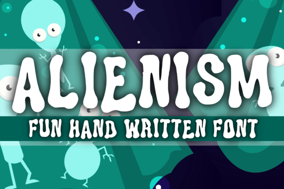 Alienism: A Psychedelic Alien-Themed Display Font for Makers