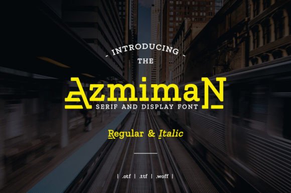 Azmiman: A Modern Serif Display Font for Campaign Clarity