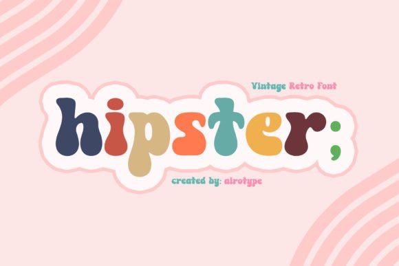 Hipster Font: Cute Retro Display Typeface for Scroll-Stopping Branding