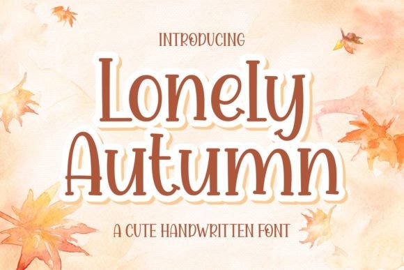Lonely Autumn: A Playful Handwritten Display Font for Warm Editorial Moments