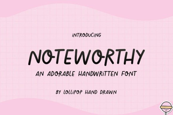 Noteworthy: A Friendly Handwritten Font for Warm Editorial Design