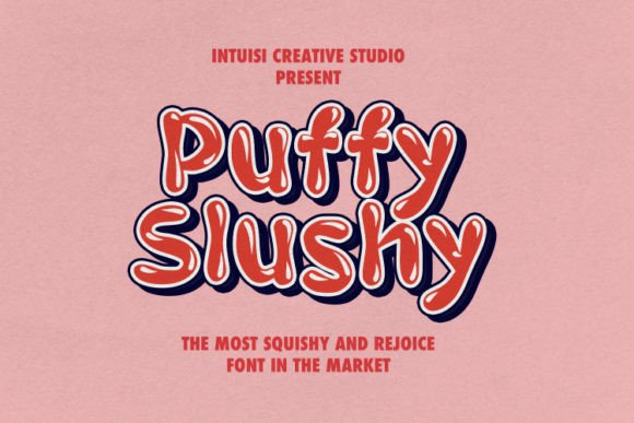 Puffy Slushy: A Fun and Cheerful Display Font for Editorial Design