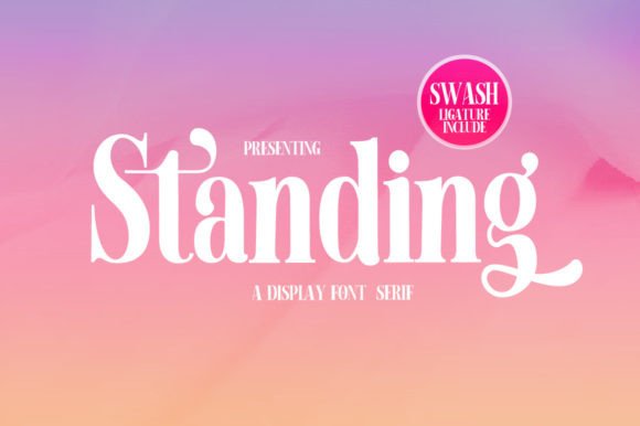 Standing Font: A Stylish Serif Display Typeface for Digital Brands